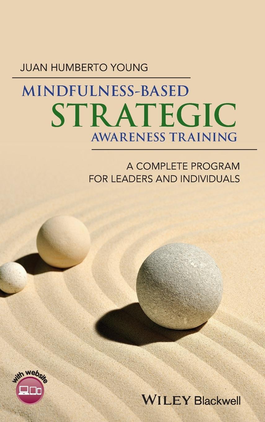 Cover: 9781118937976 | Mindfulness-Based Strategic Awareness Training | Juan Humberto Young