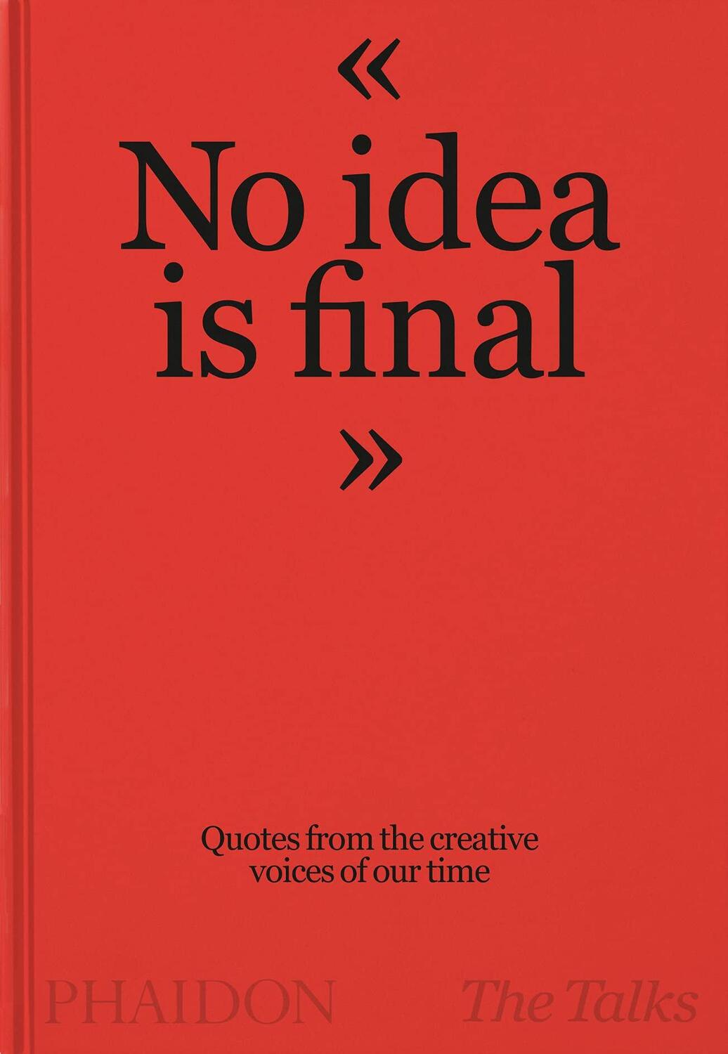 Cover: 9781838663179 | The Talks - No Idea Is Final | Sven Schumann (u. a.) | Buch | Englisch