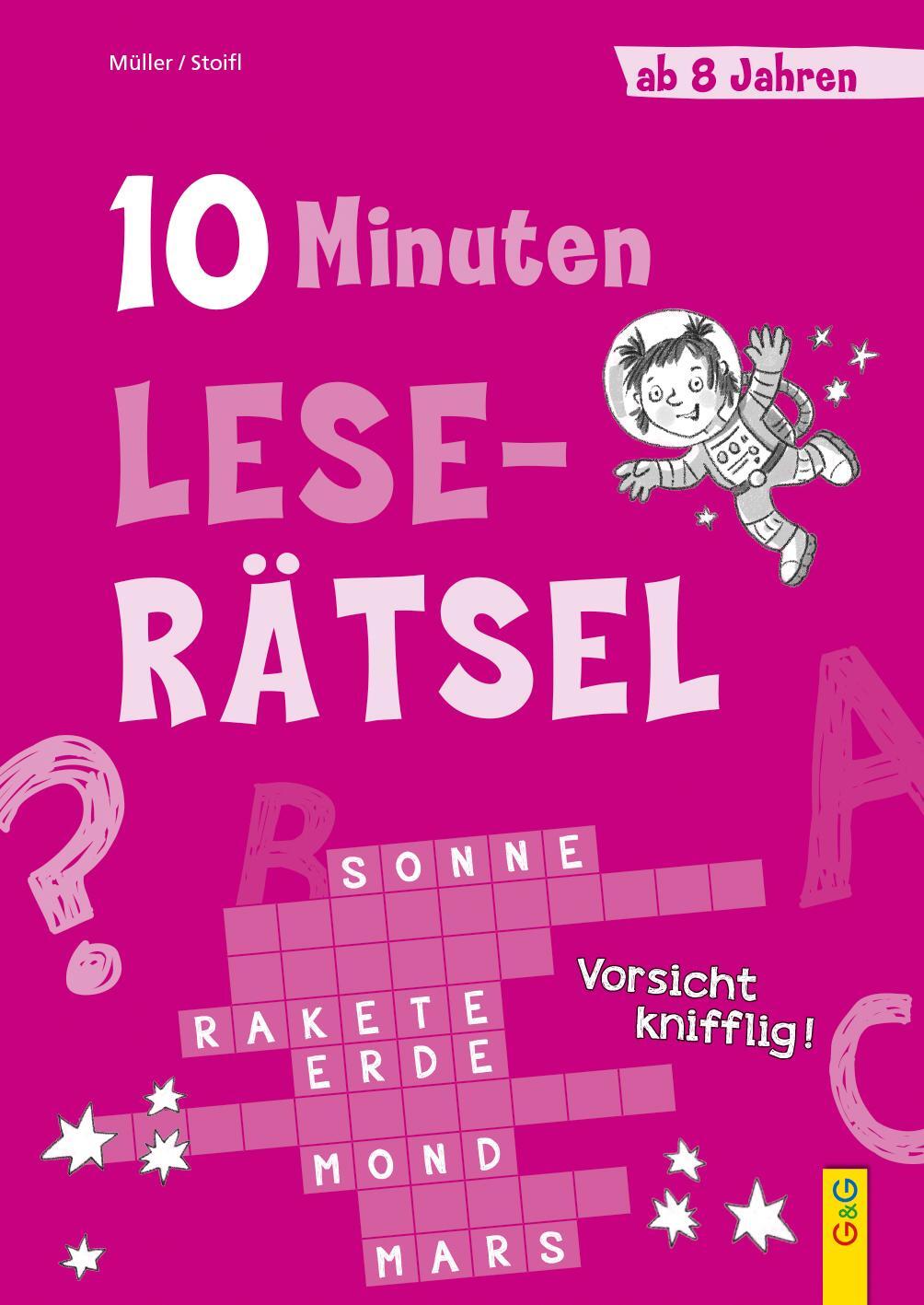 Cover: 9783707423433 | 10-Minuten-Leserätsel ab 8 Jahren | Verena Müller (u. a.) | Buch