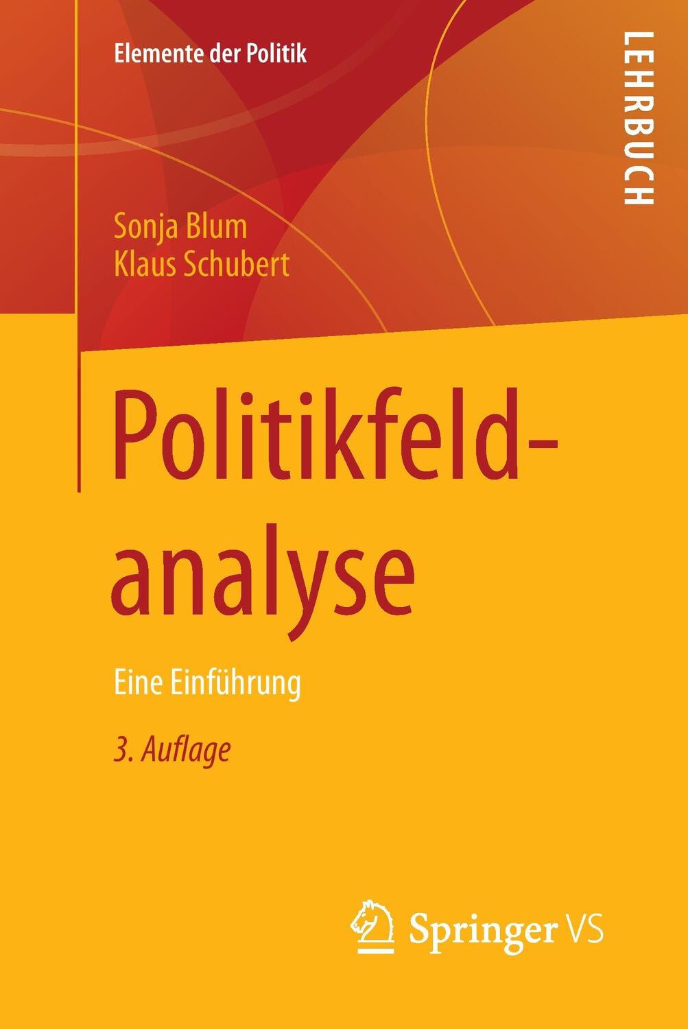 Cover: 9783658177577 | Politikfeldanalyse | Eine Einführung | Klaus Schubert (u. a.) | Buch