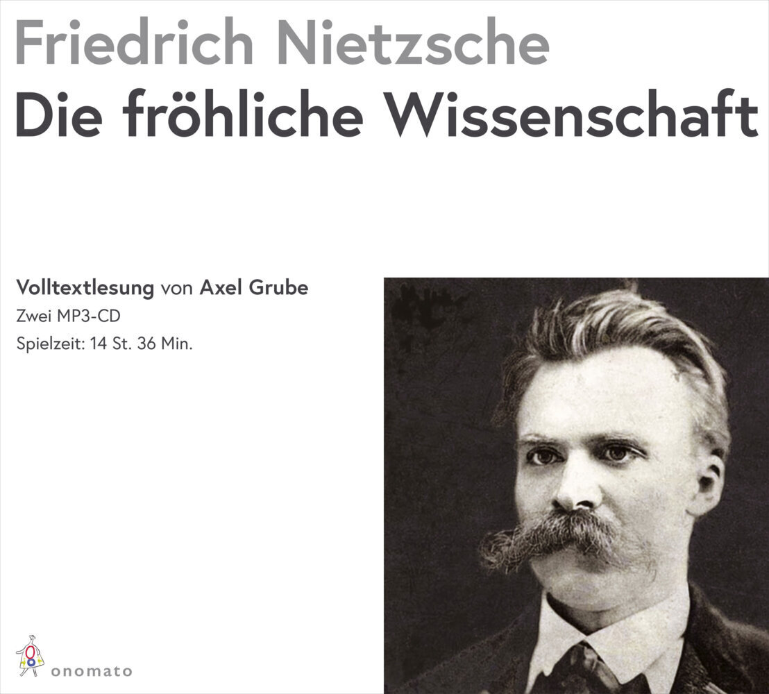 Cover: 9783939511380 | Die fröhliche Wissenschaft | la gaya scienza, Lesung | Nietzsche | CD