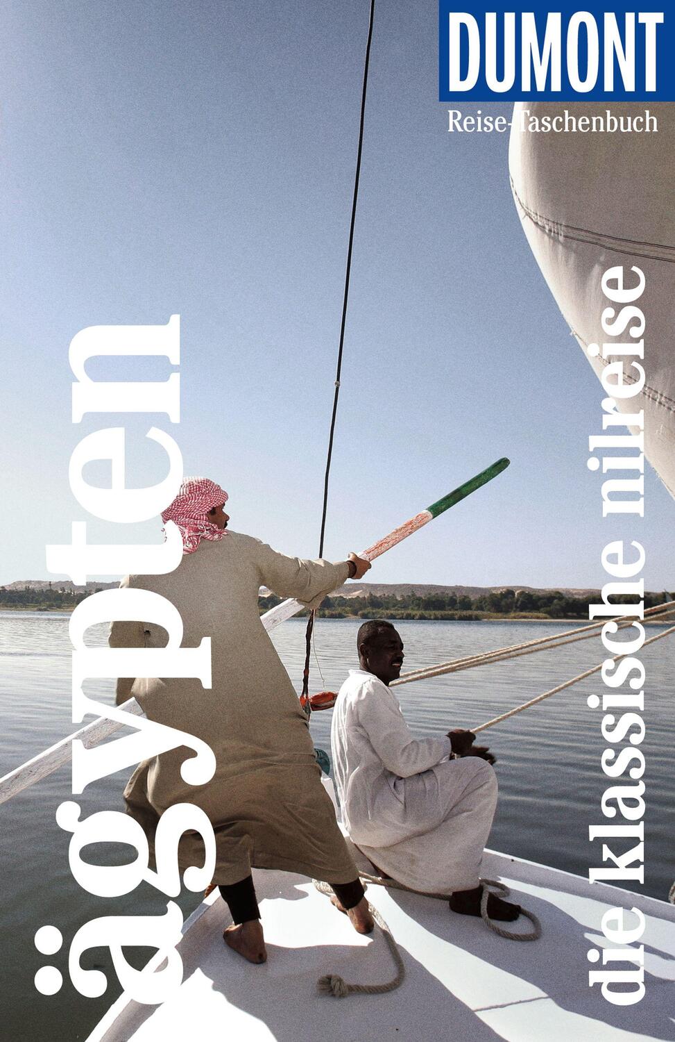 Cover: 9783616007212 | DuMont Reise-Taschenbuch Ägypten - Die klassische Nilreise | Buch