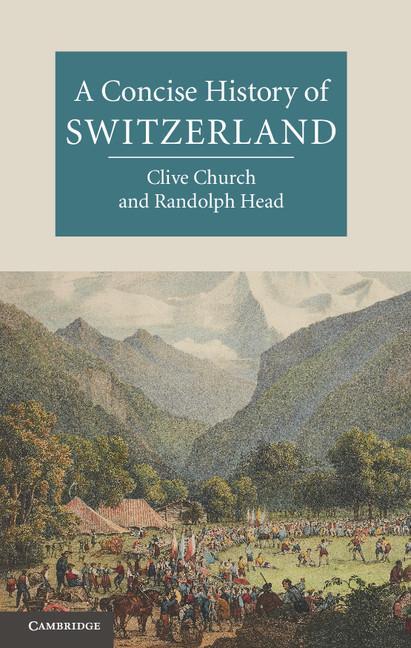Cover: 9780521194440 | A Concise History of Switzerland | Clive H Church (u. a.) | Buch