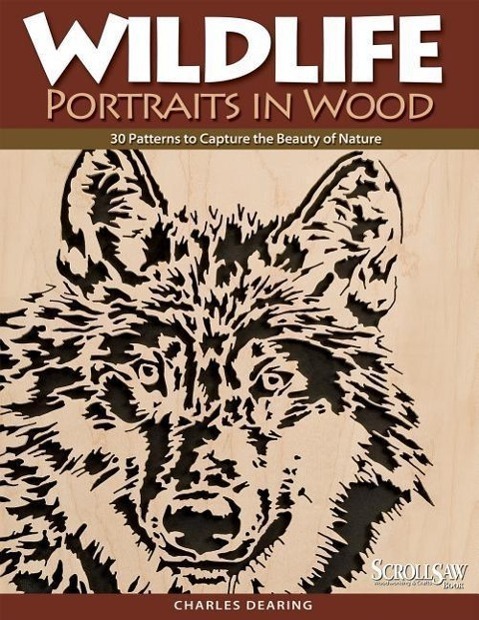 Cover: 9781565233386 | Wildlife Portraits in Wood | Charles Dearing | Taschenbuch | Englisch