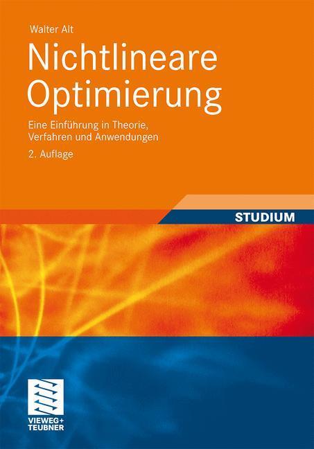 Cover: 9783834815583 | Nichtlineare Optimierung | Walter Alt | Taschenbuch | Paperback | 2011