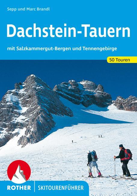 Cover: 9783763359141 | Dachstein-Tauern | Sepp Brandl (u. a.) | Taschenbuch | 144 S. | 2021