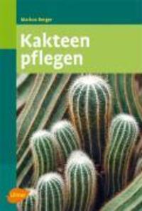 Cover: 9783800155781 | Kakteen pflegen | Markus Berger | Taschenbuch | Deutsch | 2009