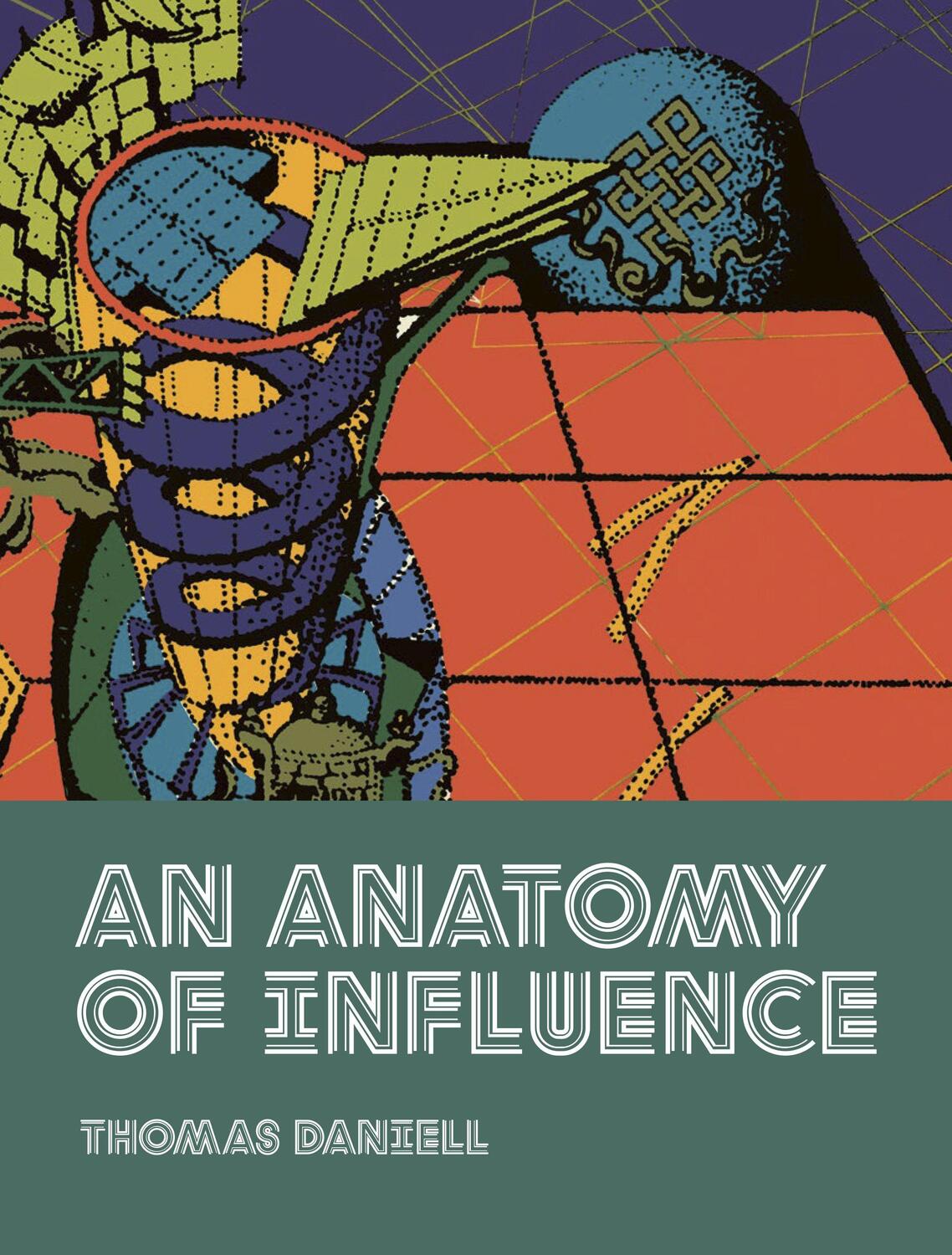 Cover: 9781907896965 | An Anatomy of Influence | Thomas Daniell | Buch | Gebunden | Englisch