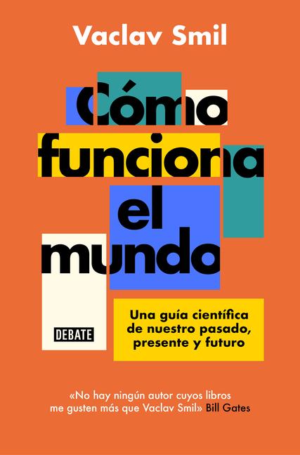 Cover: 9788418619359 | Cómo funciona el mundo | Taschenbuch | Spanisch | DEBATE