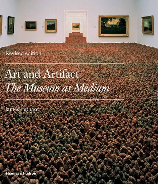 Cover: 9780500288351 | Art and Artifact | The Museum as Medium | James Putnam | Taschenbuch