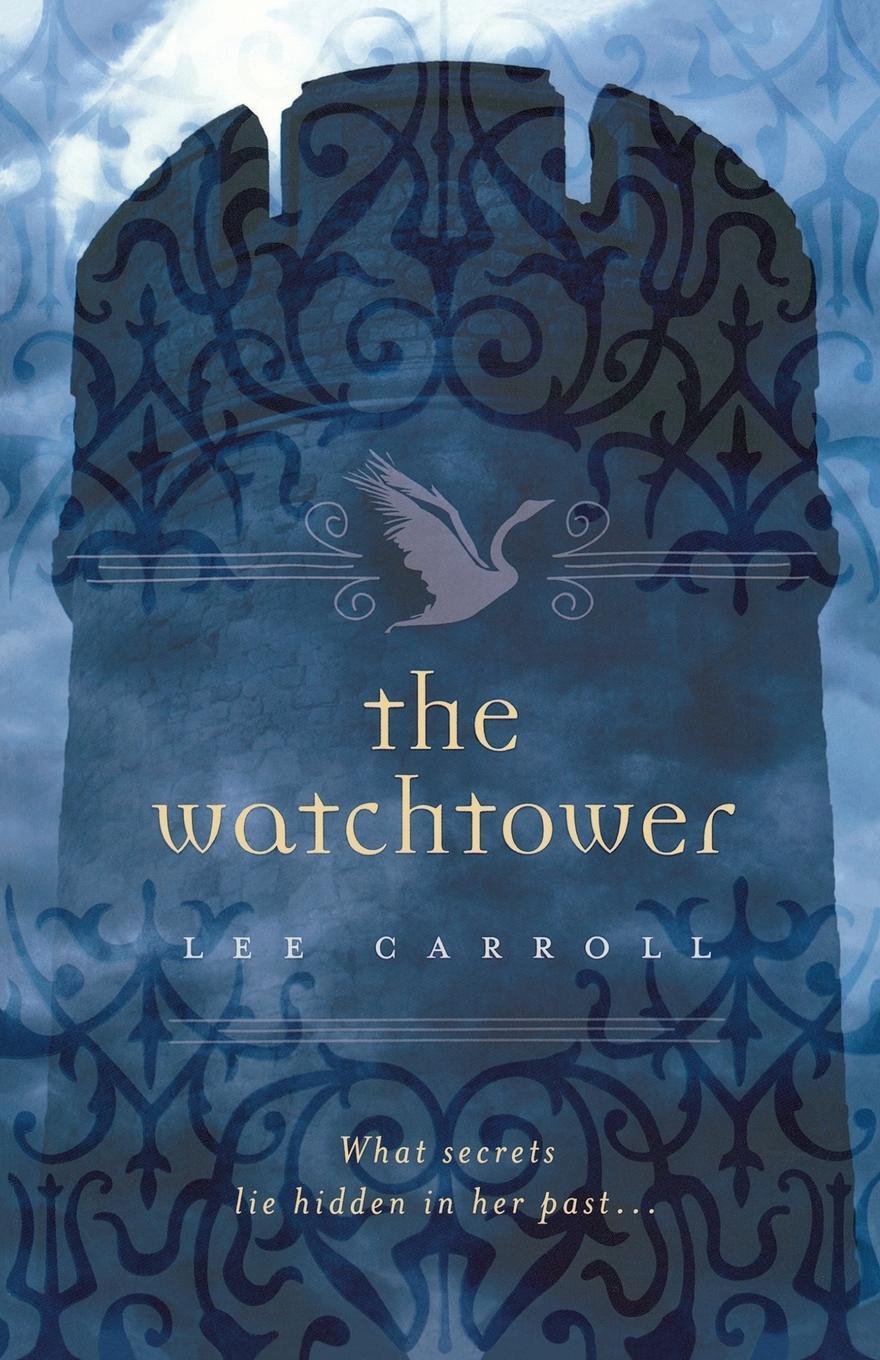 Cover: 9780765325983 | The Watchtower | Lee Carroll | Taschenbuch | Paperback | Englisch