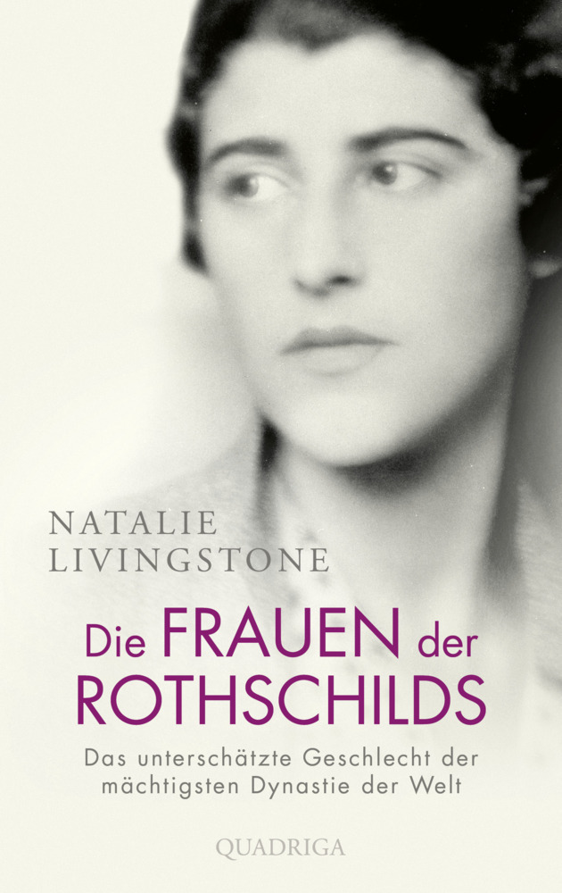 Cover: 9783869951188 | Die Frauen der Rothschilds | Natalie Livingstone | Buch | 584 S.