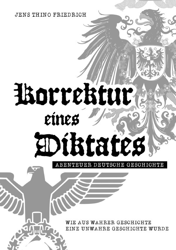 Cover: 9783745016116 | Korrektur eines Diktates - Abenteuer Deutsche Geschichte des 20....