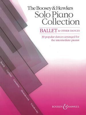 Cover: 9780851626567 | The Boosey &amp; Hawkes Solo Piano Collection: Ballet &amp; Other Dances