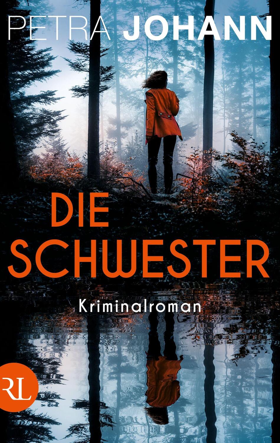 Cover: 9783352009983 | Die Schwester | Kriminalroman | Petra Johann | Taschenbuch | Deutsch