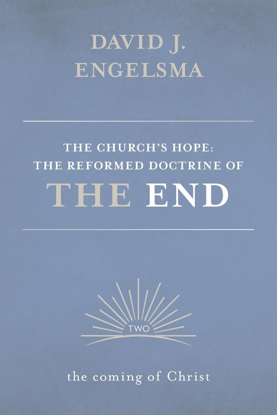Cover: 9781736815427 | The Church's Hope | David J. Engelsma | Taschenbuch | Paperback | 2022