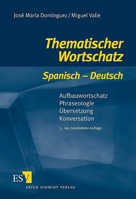 Cover: 9783503098316 | Thematischer Wortschatz Spanisch-Deutsch | Jose M. Dominguez (u. a.)