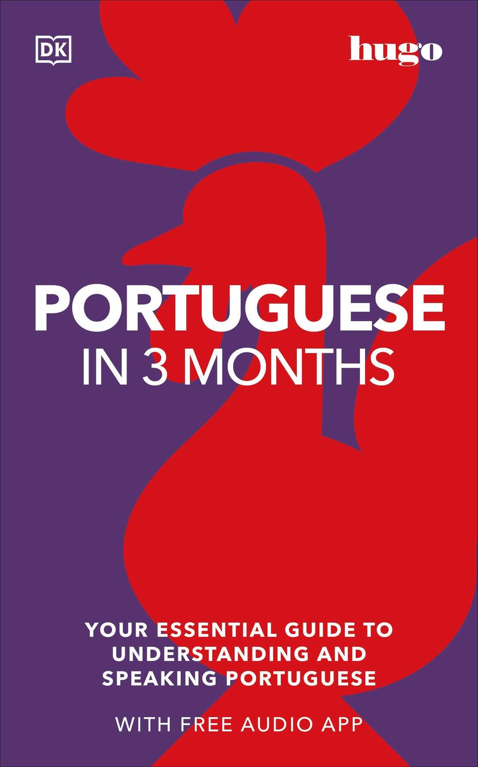Cover: 9780241537404 | Portuguese in 3 Months with Free Audio App | Dk | Taschenbuch | 2022