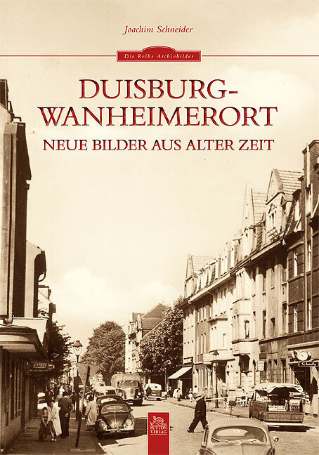 Cover: 9783954001200 | Duisburg-Wanheimerort | Neue Bilder aus alter Zeit | Joachim Schneider