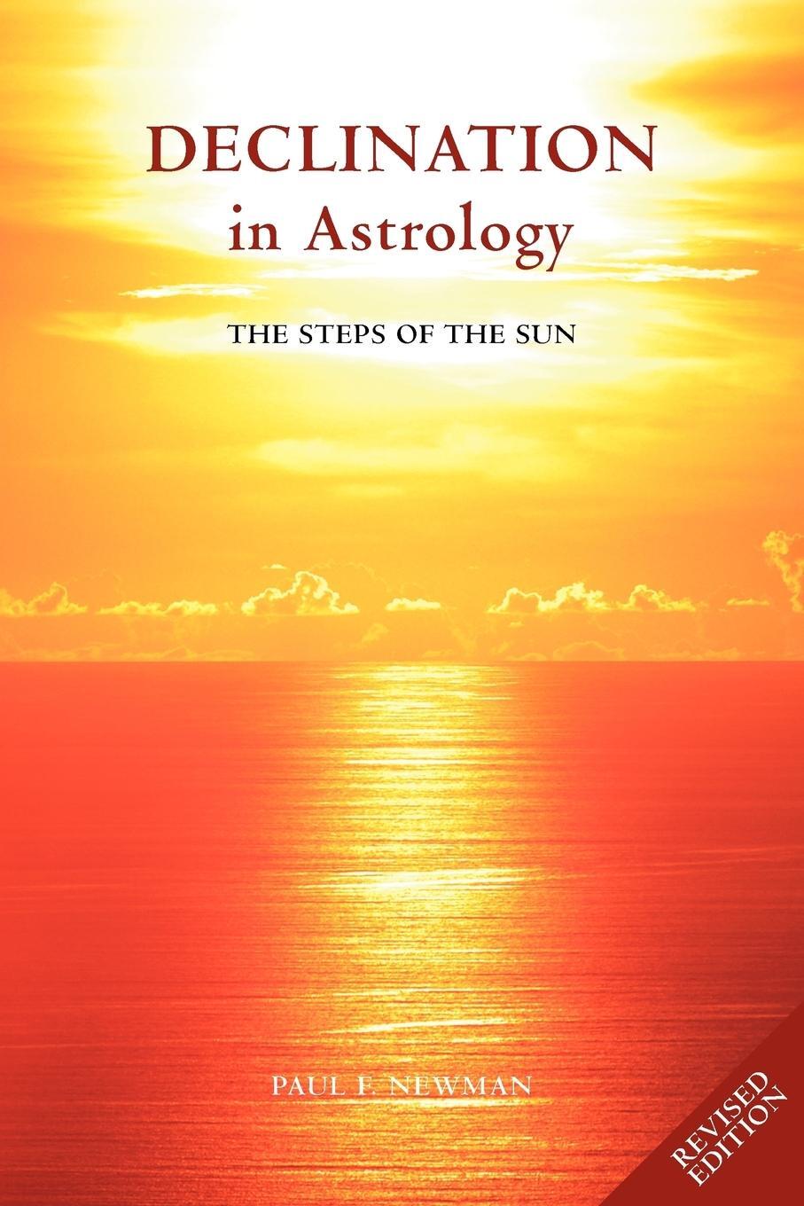 Cover: 9781902405223 | Declination in Astrology | The Steps of the Sun | Paul Newman | Buch