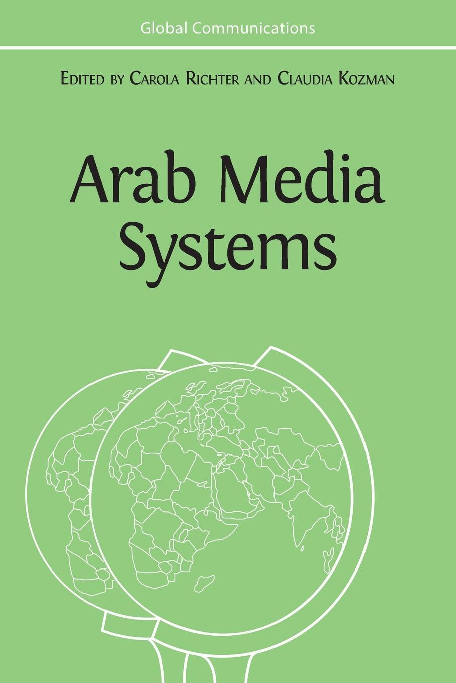 Cover: 9781800640597 | Arab Media Systems | Carola Richter | Taschenbuch | Paperback | 2021