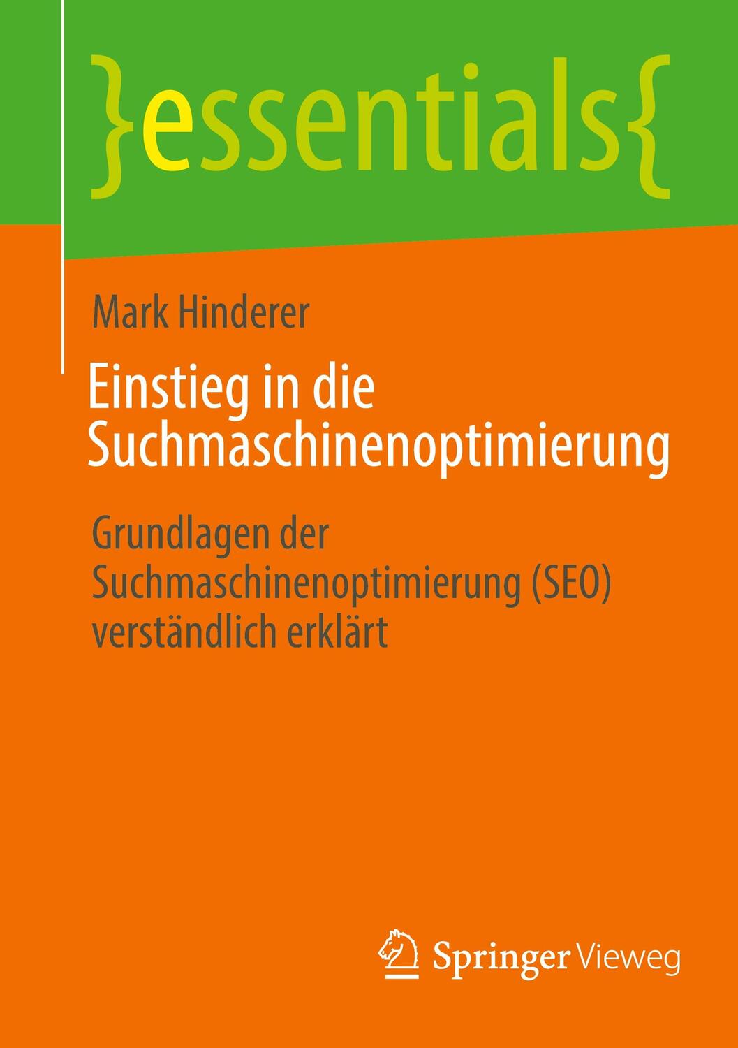 Cover: 9783658446376 | Einstieg in die Suchmaschinenoptimierung | Mark Hinderer | Taschenbuch