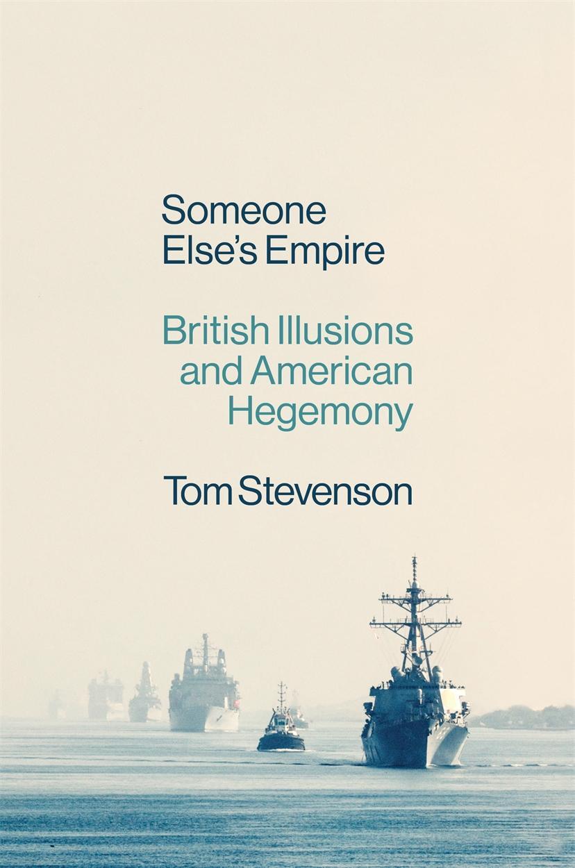 Cover: 9781804291481 | Someone Else's Empire | British Illusions and American Hegemony | Buch