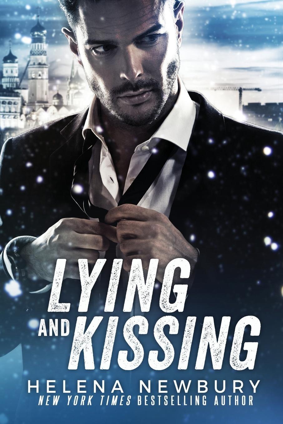 Cover: 9781914526190 | Lying and Kissing | Helena Newbury | Taschenbuch | Paperback | 2021