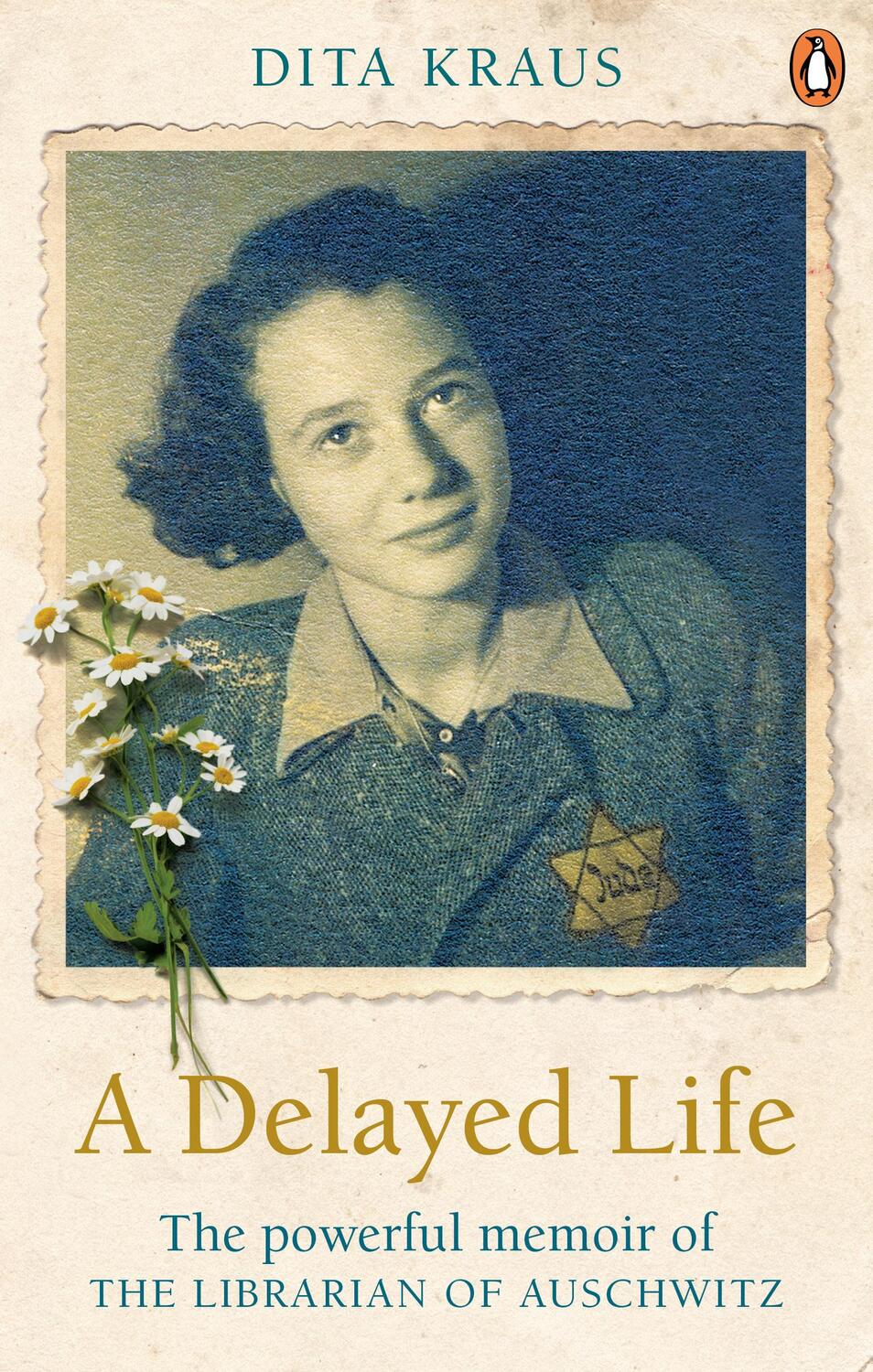 Cover: 9781529106053 | A Delayed Life | The true story of the Librarian of Auschwitz | Kraus