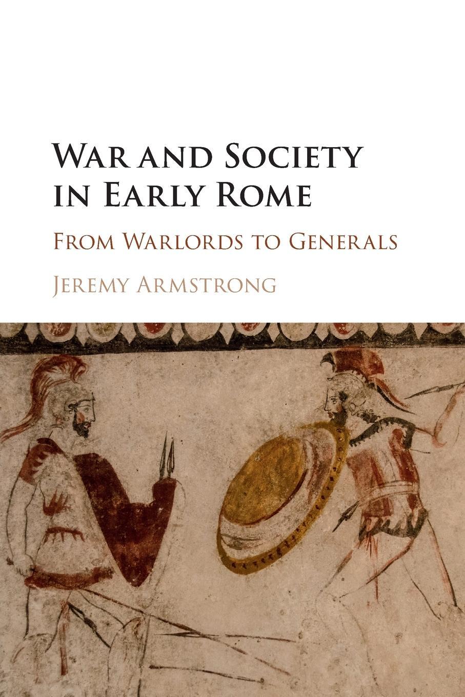 Cover: 9781107474550 | War and Society in Early Rome | Jeremy Armstrong | Taschenbuch | 2021