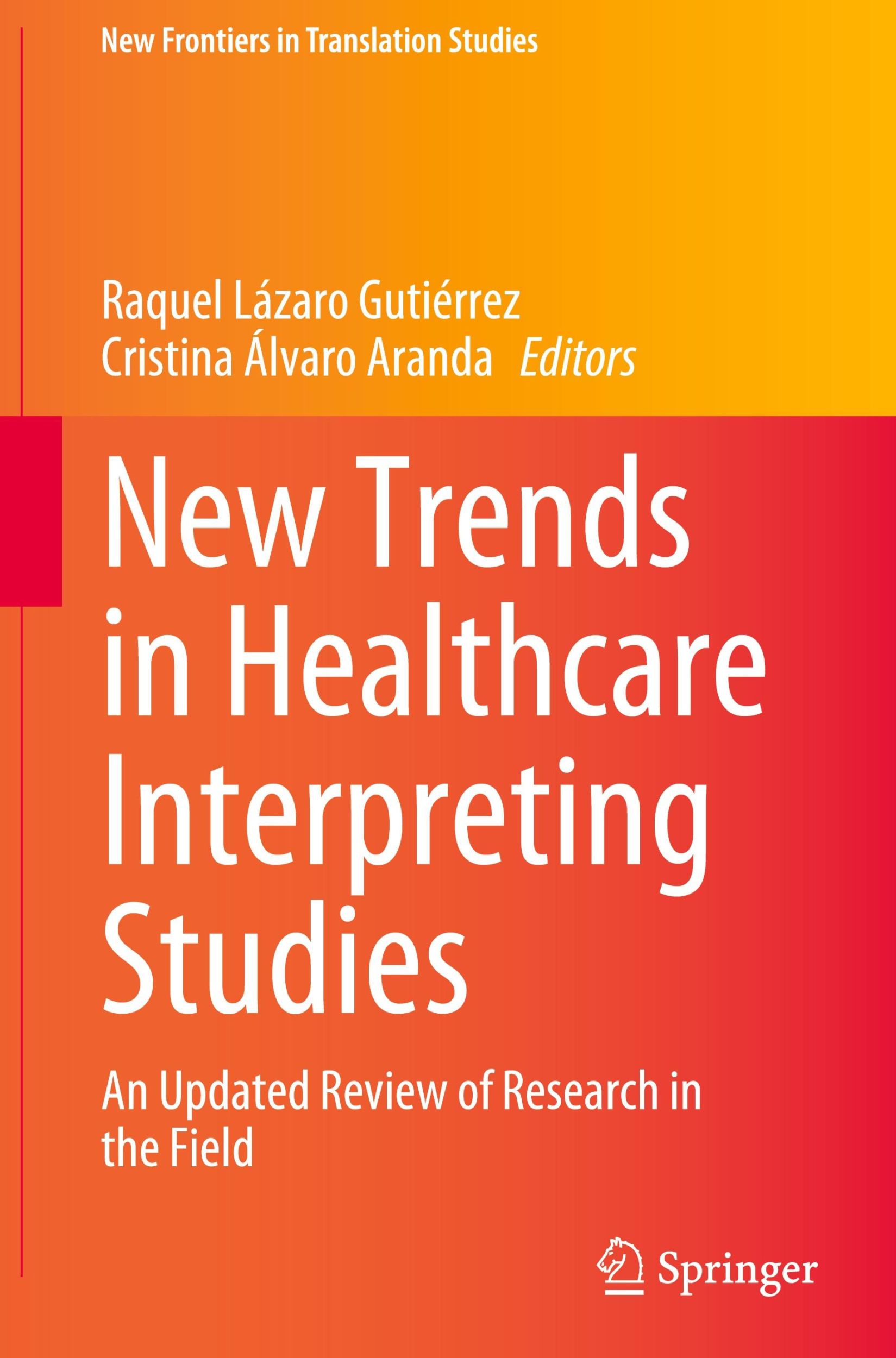 Cover: 9789819929603 | New Trends in Healthcare Interpreting Studies | Aranda (u. a.) | Buch