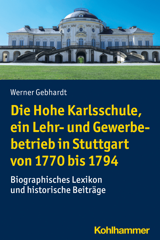 Cover: 9783170401006 | Die Hohe Karlsschule, ein Lehr- und Gewerbebetrieb in Stuttgart von...
