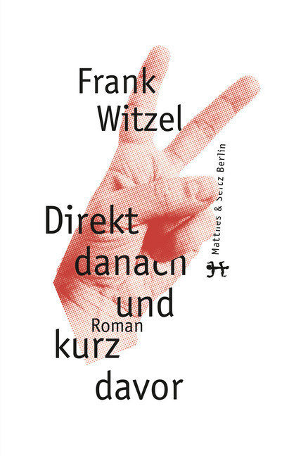 Cover: 9783957574770 | Direkt danach und kurz davor | Frank Witzel | Buch | 552 S. | Deutsch