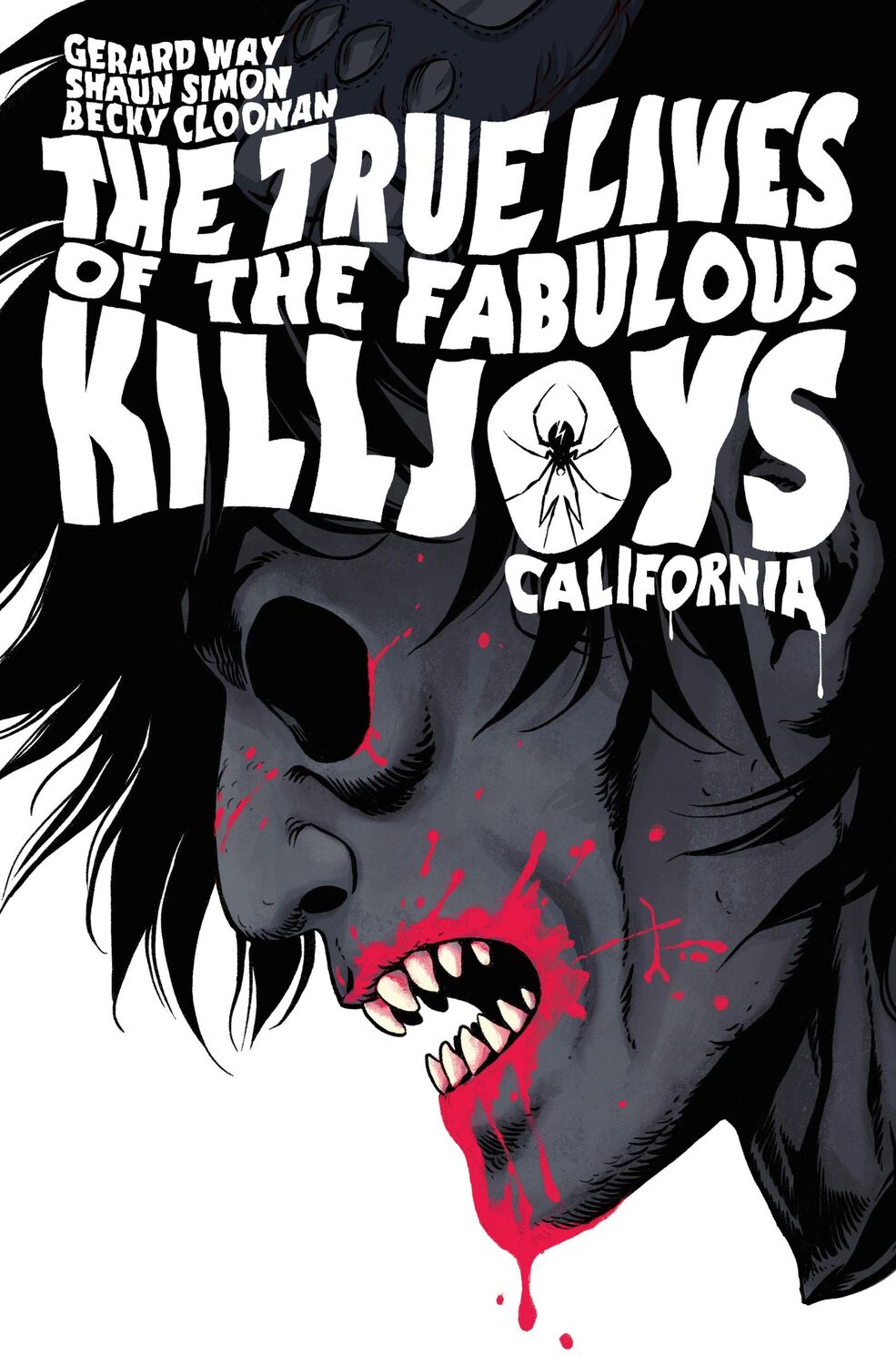 Cover: 9781506721538 | The True Lives of the Fabulous Killjoys: California Library Edition