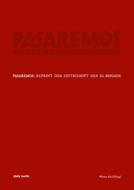 Cover: 9783320023379 | Pasaremos | Reprint der Zeitschrift der XI. Brigade | Werner Abel