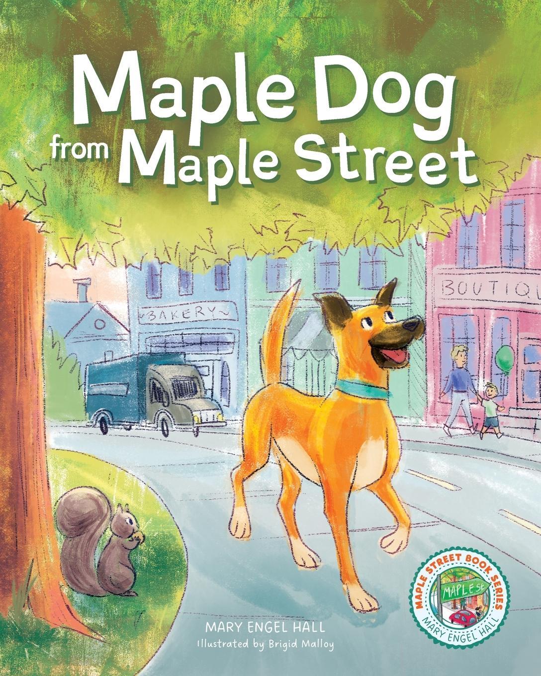 Cover: 9781632966391 | Maple Dog from Maple Street | Mary Engel Hall | Taschenbuch | Englisch