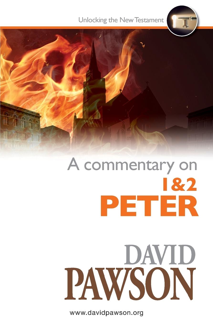 Cover: 9781909886797 | A Commentary on 1 &amp; 2 Peter | David Pawson | Taschenbuch | Englisch