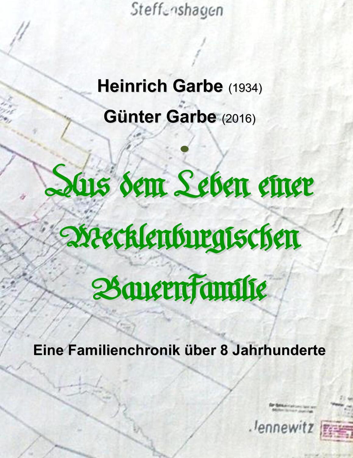 Cover: 9783739248431 | Aus dem Leben einer Mecklenburgischen Bauernfamilie | Garbe (u. a.)