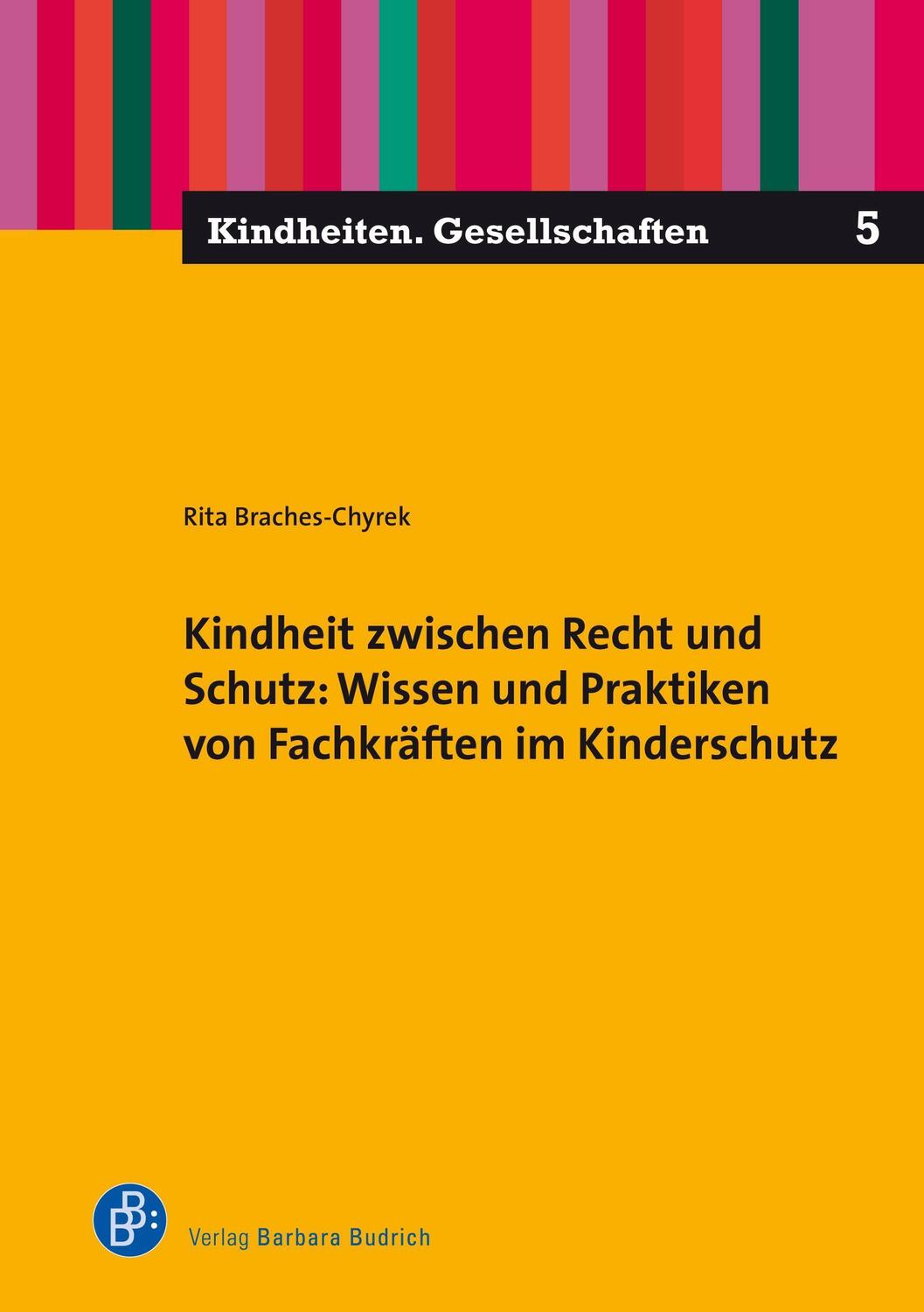 Cover: 9783847424895 | Kindheit zwischen Recht und Schutz: Wissen und Praktiken von...