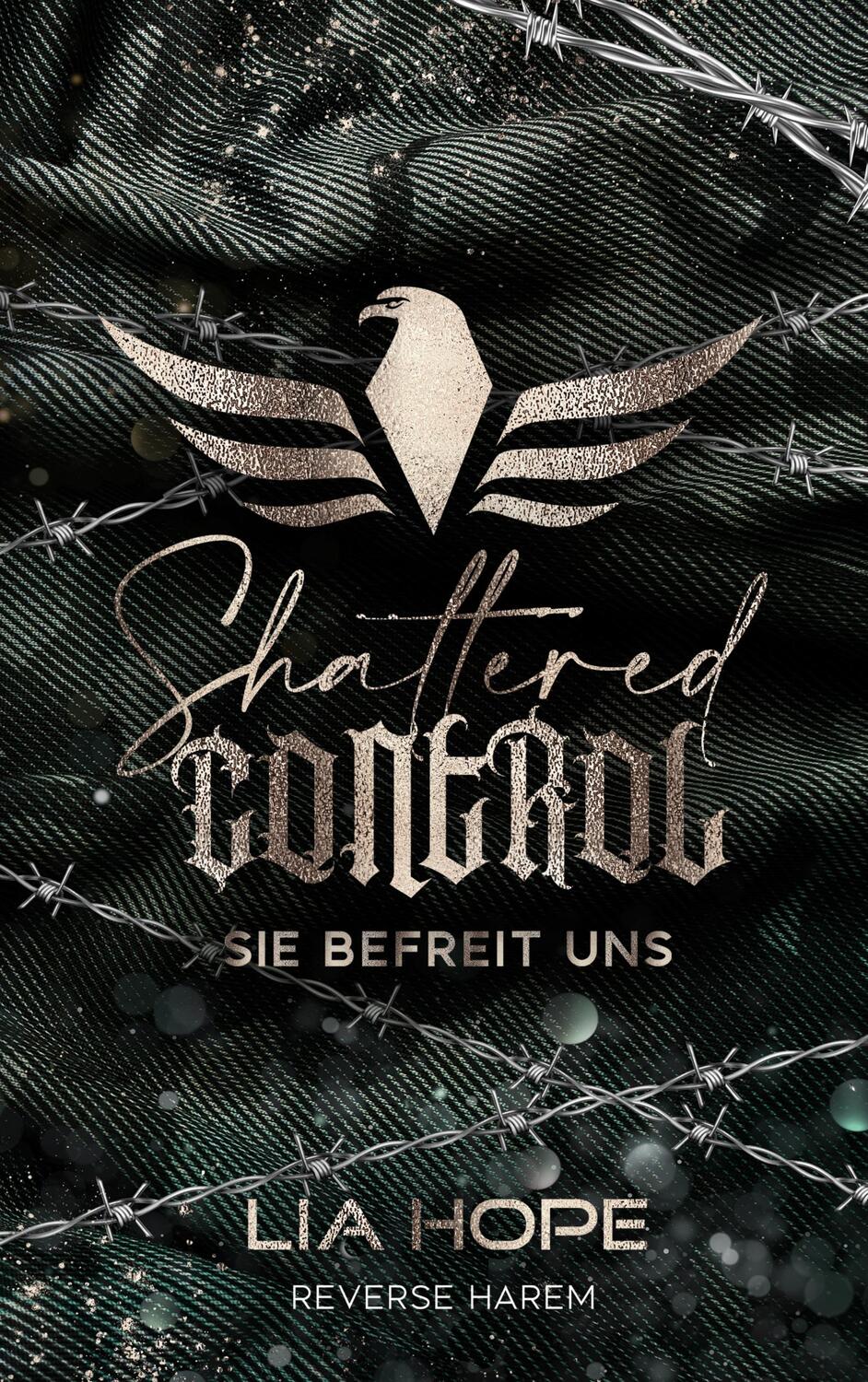 Cover: 9783757826468 | Shattered Control | Sie befreit Uns | Lia Hope | Taschenbuch | Deutsch