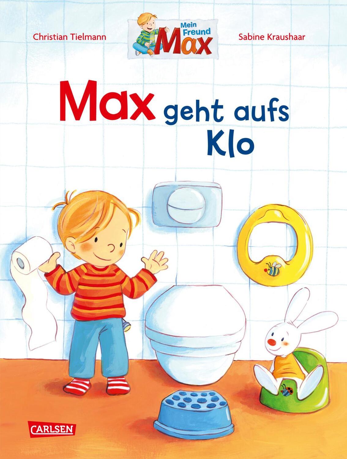 Cover: 9783551519801 | Max-Bilderbücher: Max geht aufs Klo | Christian Tielmann | Buch | 2022