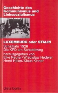 Cover: 9783320020385 | Luxemburg oder Stalin | Buch | 304 S. | Deutsch | 2003 | Dietz Verlag