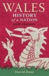 Cover: 9781849343336 | Wales | History of a Nation | David Ross | Taschenbuch | Englisch