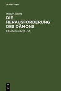 Cover: 9783598106644 | Die Herausforderung des Dämons | Walter Scherf | Buch