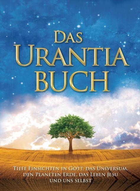 Cover: 9781883395568 | Das Urantia Buch | Multiple Contributors | Buch | Deutsch | 2006