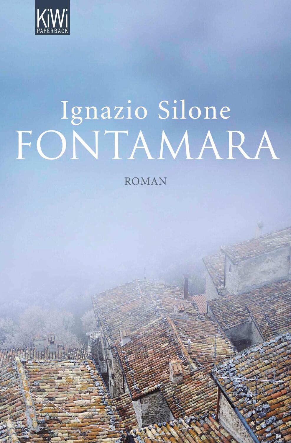 Cover: 9783462025996 | Fontamara | Ignazio Silone | Taschenbuch | KIWI | 215 S. | Deutsch