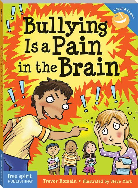 Cover: 9781631980657 | Bullying Is a Pain in the Brain | Trevor Romain | Taschenbuch | 2016