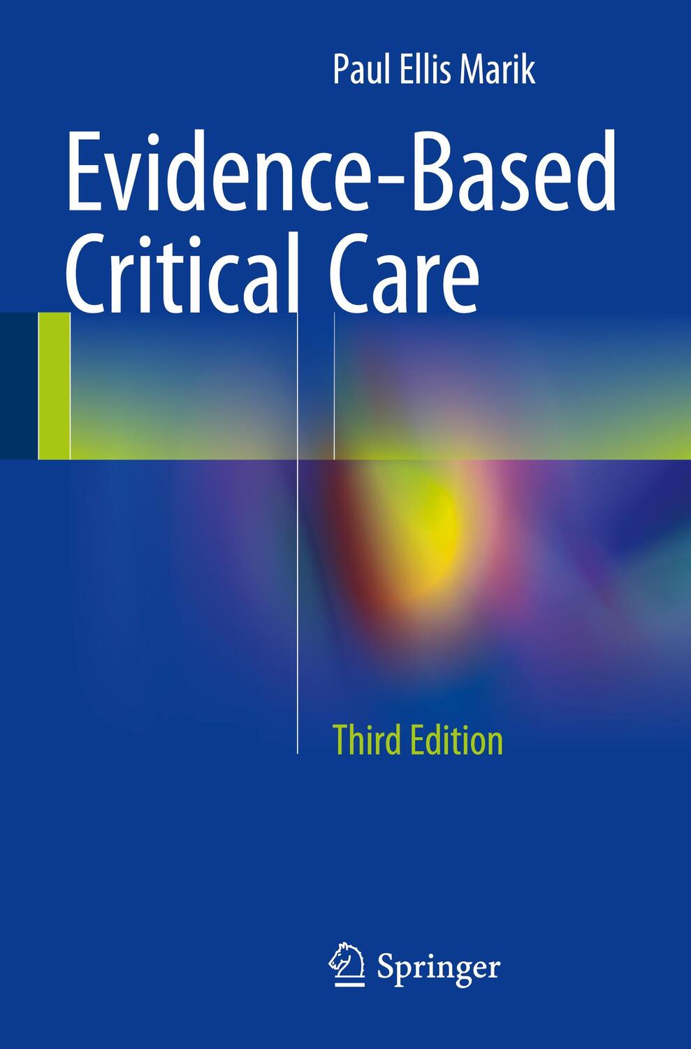 Cover: 9783319110196 | Evidence-Based Critical Care | Paul Ellis Marik | Taschenbuch | 2014