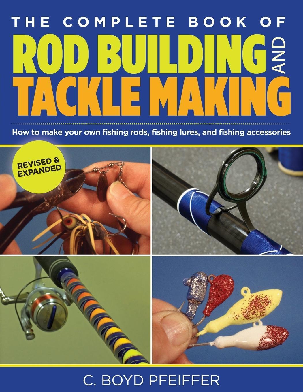 Cover: 9780762773473 | Complete Book of Rod Building and Tackle Making | C. Boyd Pfeiffer