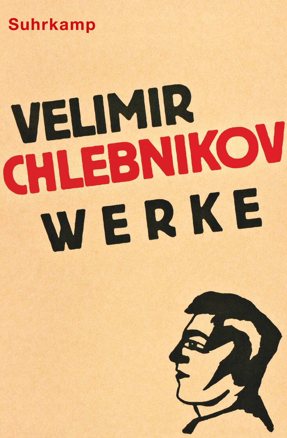 Cover: 9783518430491 | Werke | Velimir Chlebnikov | Buch | Deutsch | 2022 | EAN 9783518430491